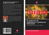 As agências de segurança e a gestão do terrorismo