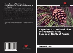 Experience of twisted pine introduction in the European North of Russia - Biryukov, Sergey