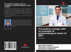 Preventive urology with an example of epidemiological study of BPH - Saliew, Akramzhon;Mamarasulowa, Dilfuzahon;Juldashew, Donierzhon