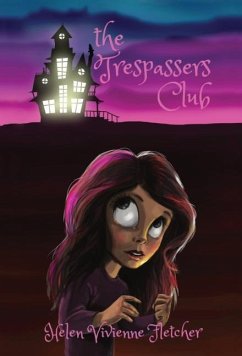 The Trespassers Club - Fletcher, Helen Vivienne