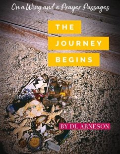 The Journey Begins - Arneson, Debora