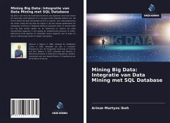 Mining Big Data: Integratie van Data Mining met SQL Database - Ikeh, ?rinze Martyns