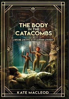 The Body in the Catacombs - Macleod, Kate