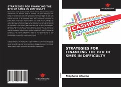 STRATEGIES FOR FINANCING THE BFR OF SMES IN DIFFICULTY - Atsama, Stéphane
