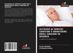 ACCESSO AI SERVIZI SANITARI E BENESSERE DEGLI ANZIANI IN NIGERIA - Wahab, Elias;IDOWU, UTHMAN