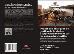 Impact des pratiques de gestion de la chaîne d'approvisionnement sur les entreprises textiles - MEKONNEN, LIOUL;YEHUALASHET, ZEELIAS;LALU, KIDIR