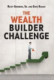 The Wealth Builder Challenge