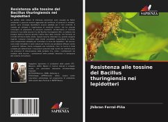 Resistenza alle tossine del Bacillus thuringiensis nei lepidotteri - Ferral-Piña, Jhibran