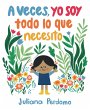 A Veces, Yo Soy Todo Lo Que Necesito - Bild 1