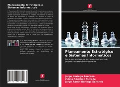 Planeamento Estratégico e Sistemas Informáticos - Noriega Zenteno, Jorge; Sánchez Estrada, Zulma; Noriega Sánchez, Jorge Aarón