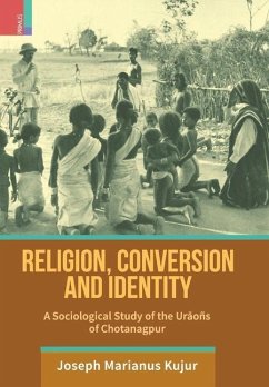 Religion, Conversion and Identity - Kujur, Joseph Marianus