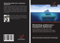 Marketing polityczny i kampanie wyborcze: - Valenzuela Velastegui, Erika Alexandra