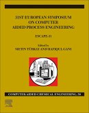 31st European Symposium on Computer Aided Process Engineering (eBook, ePUB)
