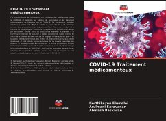 COVID-19 Traitement médicamenteux - Elumalai, Karthikeyan;Saravanan, Arulmani;Baskaran, Abinash