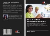 Libro di testo di odontoiatria pediatrica