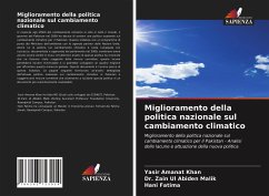 Miglioramento della politica nazionale sul cambiamento climatico - Khan, Yasir Amanat;Malik, Dr. Zain Ul Abiden;Fatima, Hani