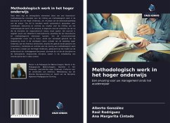 Methodologisch werk in het hoger onderwijs - González, Alberto;Rodríguez, Raúl;Cintado, Ana Margarita