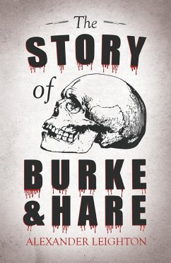 The Story of Burke and Hare - Leighton, Alexander