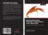 BIOTECHNOLOGIA CHITYNY, CHITOZANU I CHITYNOWCÓW