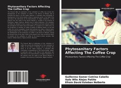 Phytosanitary Factors Affecting The Coffee Crop - Cotrina Cabello, Guillermo Gomer; Alejos Patiño, Italo Wile; Esteban Nolberto, Efrain David