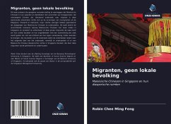 Migranten, geen lokale bevolking - Chee Ming Feng, Robin