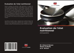 Évaluation de l'état nutritionnel - Hasan, Dr Izharul;Zulkifle, Mohd;Ansari, A.H.