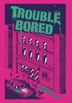 Trouble Bored - Lowery, Matthew Ryan