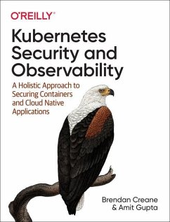 Kubernetes Security and Observability - Creane, Brendan; Gupta, Amit
