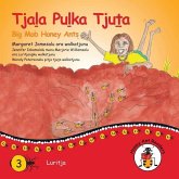 Tjala Pulka Tjuta - Big Mob Honey Ants