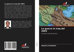 La guerra in Iraq del 2003 - Al-Shaibani, Ghayth