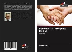 Demenze ad insorgenza tardiva - Burkin, Mark