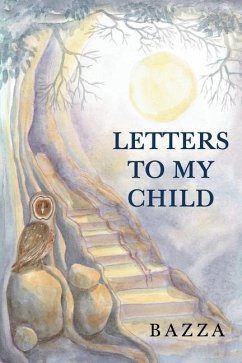 Letters to My Child - Bazza