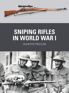 Sniping Rifles in World War I - Pegler, Martin
