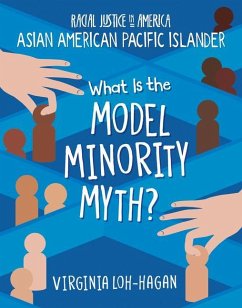 What Is the Model Minority Myth? - Loh-Hagan, Virginia