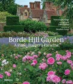 Borde Hill Garden: A Plant Hunter's Paradise - Berridge, Vanessa