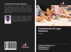 Fondamenti di Lego Robotics - Ganesh C S, Sundar; E, Eswaravel; T, Rammohan