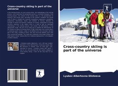 Cross-country skiing is part of the universe - Elisteeva, Lyubov Albertovna