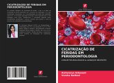 CICATRIZAÇÃO DE FERIDAS EM PERIODONTOLOGIA