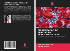 CICATRIZAÇÃO DE FERIDAS EM PERIODONTOLOGIA - Udawant, Aishwarya;Rathod, Varsha