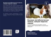 Bazowaq metabolicheskaq panel' samcow morskih swinok