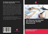 Um Manual de Estudos de Casos de Gestão Empresarial