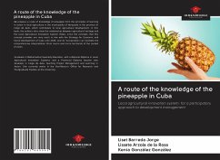 A route of the knowledge of the pineapple in Cuba - Barreda Jorge, Liset; Arzola de la Rosa, Lissete; González González, Kenia