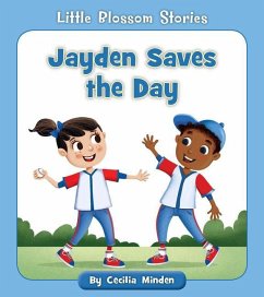 Jayden Saves the Day - Minden, Cecilia