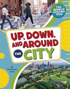 Up, Down, and Around the City - Jones, Christianne