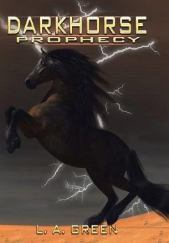 Dark Horse Prophecy - Green, L. A.