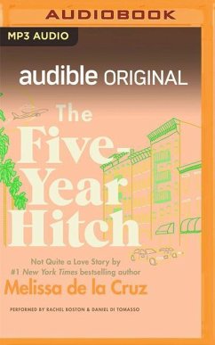The Five-Year Hitch: Not Quite a Love Story - de la Cruz, Melissa