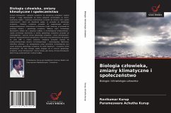 Biologia cz¿owieka, zmiany klimatyczne i spo¿ecze¿stwo - Kurup, Ravikumar; Achutha Kurup, Parameswara