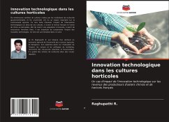 Innovation technologique dans les cultures horticoles - R., Raghupathi