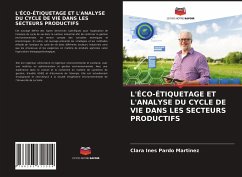 L'ÉCO-ÉTIQUETAGE ET L'ANALYSE DU CYCLE DE VIE DANS LES SECTEURS PRODUCTIFS - Pardo Martinez, Clara Ines