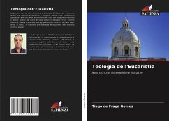 Teologia dell'Eucaristia - de Fraga Gomes, Tiago